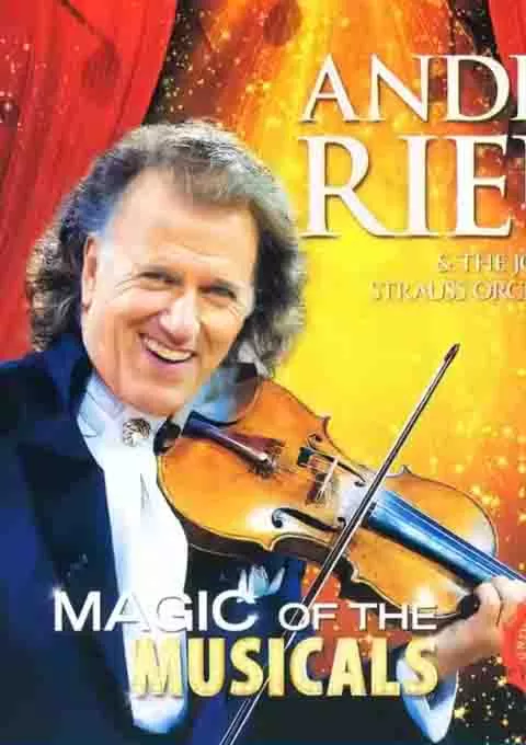 安德烈·瑞欧： MAGIC OF THE MUSICALS 2014